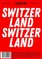 Lost in Switzerland