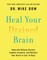 Heal Your Drained Brain