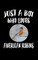 Just A Boy Who Loves American Robins