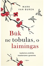 Būk ne tobulas, o laimingas