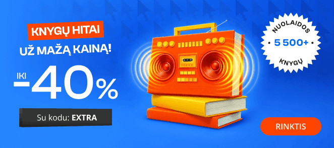 KNYGŲ HITAI UŽ MAŽĄ KAINĄ iki - 40 % extra nuolaidos!