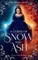 A Curse of Snow and Ash