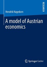 A Model of Austrian Economics