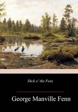 Dick o' the Fens