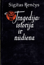 Tragedija: istorija ir nūdiena