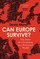 Can Europe Survive?