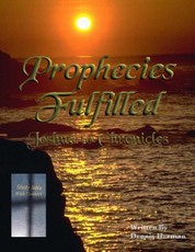 Prophecies Fulfilled: Joshua to Chronicles