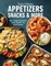 Taste of Home Appetizers, Snacks & More