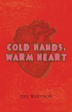 Cold Hands, Warm Heart