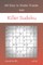Killer Sudoku - 200 Easy to Master Puzzles 9x9 vol.12
