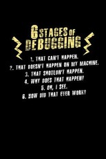 6 Stages of Debugging