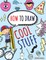 How to Draw Cool Stuff