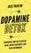 Dopamine Detox