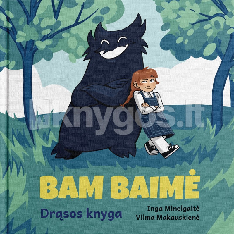 Bam baimė. Drąsos knyga | Knygos.lt