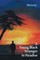 Melvin: Young Black Stranger in Paradise