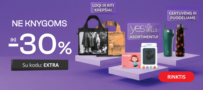 NE KNYGOMS - extra nuolaidos iki 30%!