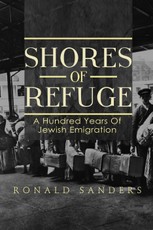 Shores of Refuge: a Hundred Years of Jewish Emigration