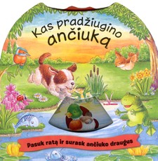 Pasuk ratą ir surask. Kas pradžiugino ančiuką