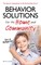 Behavior Solutions for the Home and Community