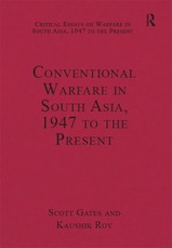 Conventional Warfare in South Asia, 1947 to the Present