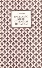 Baltazaro Kosos gyvenimas ir darbai