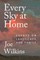 Every Sky at Home