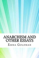 Anarchism and Other Essays