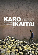 Karo įkaitai: Afganistanas ir Čečėnija