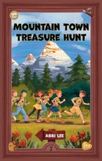 Mountain Town Treasure Hunt