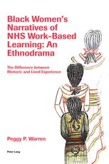 Black Women's Narratives of Nhs Work-Based Learning: An Ethnodrama