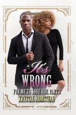 It's Wrong for Me to Love You, Part 3