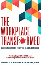 The Workplace Transformed