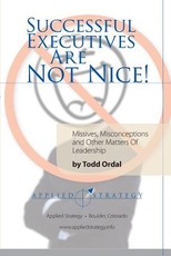 Successful Executives Are Not Nice!