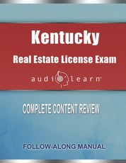 Kentucky Real Estate License Exam AudioLearn