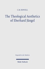 The Theological Aesthetics of Eberhard Jüngel