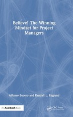 Believe! the Winning Mindset for Project Managers