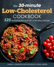 The 30-Minute Low Cholesterol Cookbook