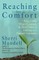 Reaching for Comfort