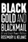 Black Gold and Blackmail