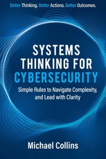 Systems Thinking for Cybersecurity