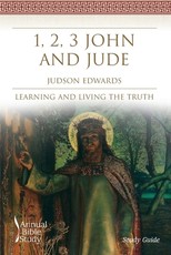 1, 2, 3 John and Jude Annual Bible Study (Study Guide)