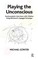 Playing the Unconscious