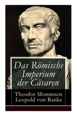 Das RÃ¶mische Imperium der CÃ¤saren