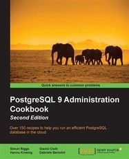 PostgreSQL 9 Administration Cookbook - Second Edition
