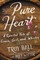 Ball, T: Pure Heart