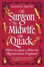 The Surgeon, The Midwife, The Quack