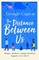 The Distance Between Us