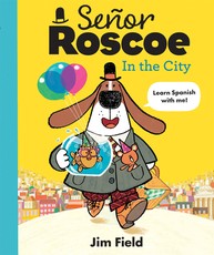 SeÃÂ±or Roscoe in the City