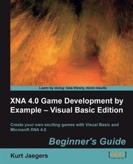 XNA 4.0 Game Development by Example - Visual Basic Edition: Beginner's Guide