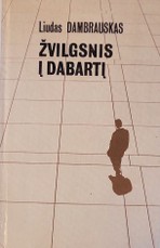 Žvilgsnis į dabartį